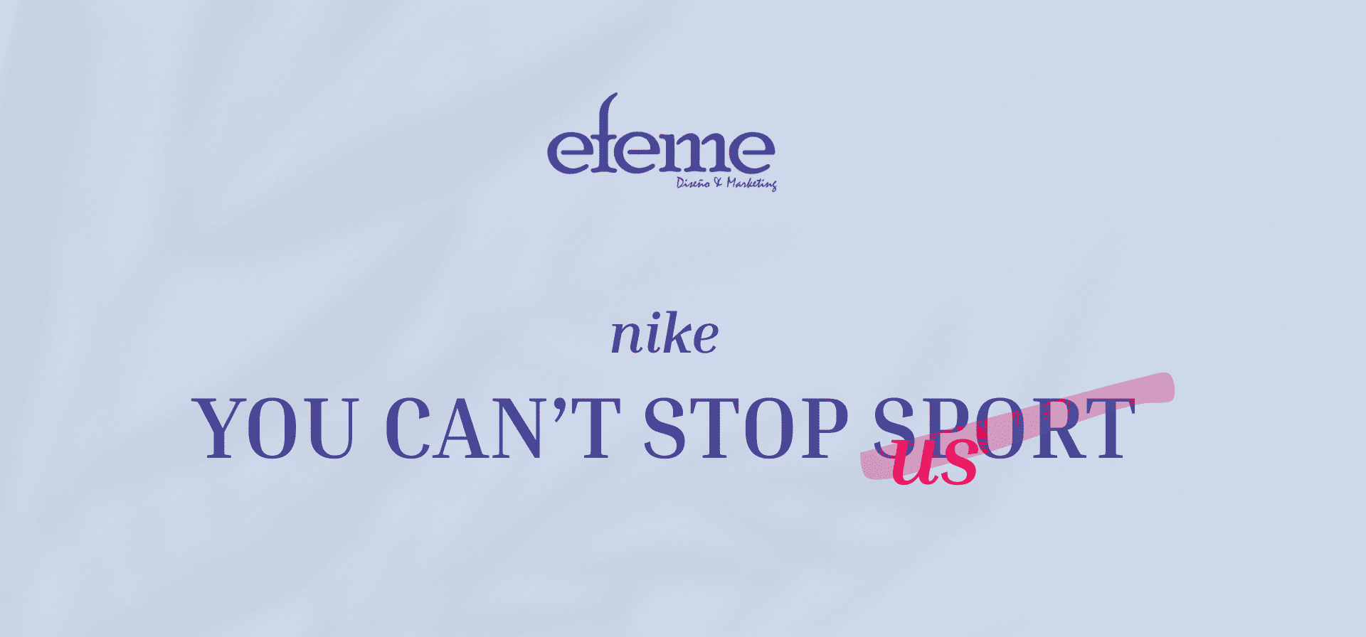 Frase en mayúsculas "YOU CAN’T STOP SPORT" con la palabra "SPORT" tachada y sustituida visualmente por "US", transmitiendo un mensaje de unidad y fuerza colectiva.